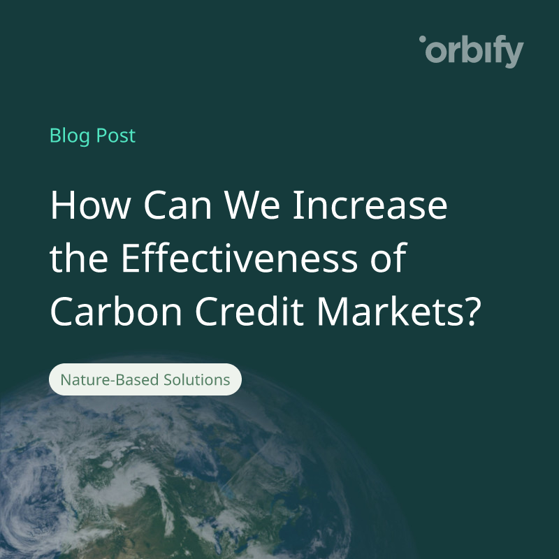 How Can We Increase the Effectiveness of Carbon Credit Markets? 